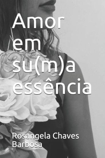 Amor em su(m)a essência