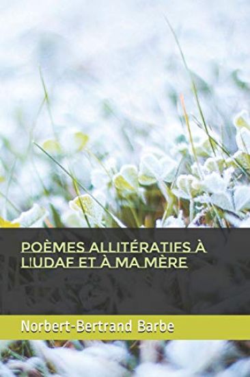 Poèmes allitératifs à l'UDAF et à ma mère