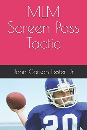 MLM Screen Pass Tactic