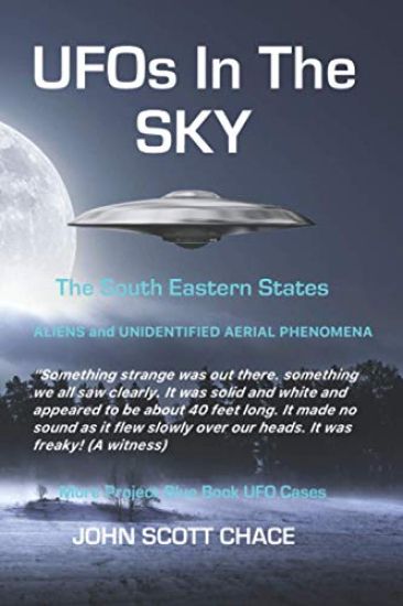 UFOs In The Sky: The South Eastern States