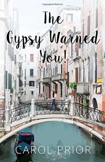 The Gypsy Warned You!