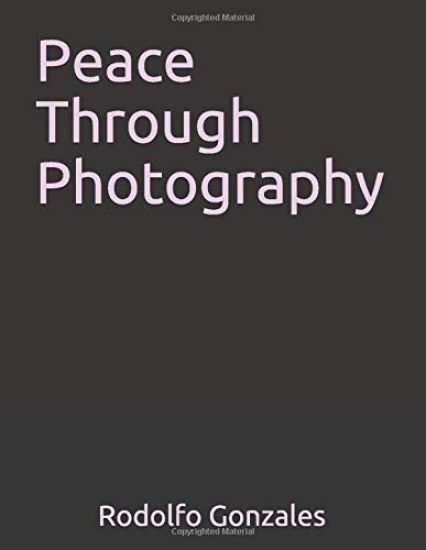 Peace Through Photography: Book 1
