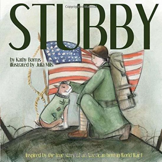 Stubby: Inspired by the True Story of an American Hero in World War I