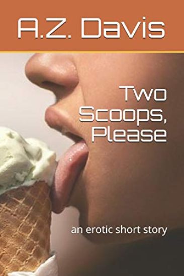 Two Scoops, Please: An Erotic Short Story