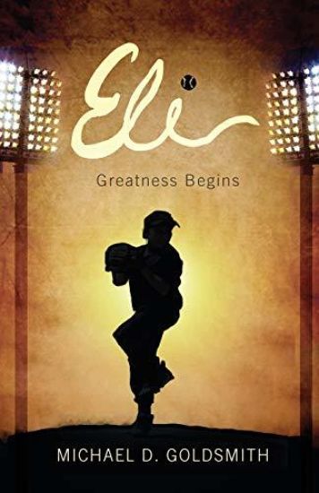 Eli: Greatness Begins