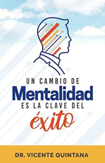Un cambio de mentalidad es la clave del éxito