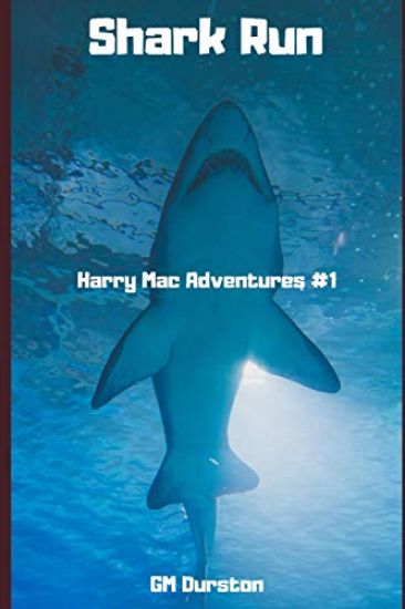 Shark Run: Harry Mac Adventures #1