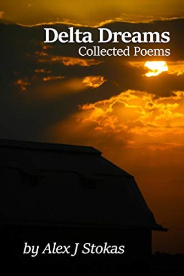 Delta Dreams: Collected Poems