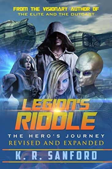Legion's Riddle: The Hero's Journey, Revised and Expanded