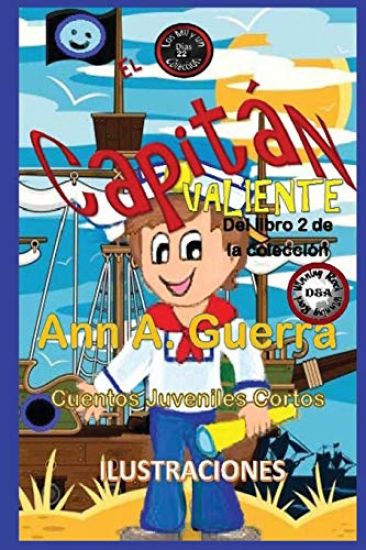 El Capitan Valiente: del Libro 2 de la Coleccion