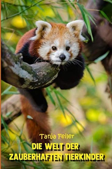 Die Welt Der Zauberhaften Tierkinder: Bilderbuch Für Kinder