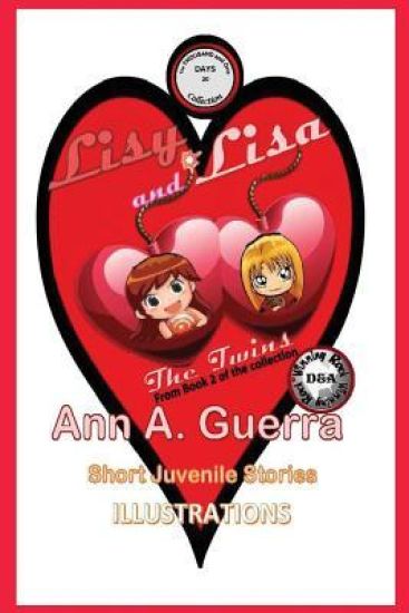 Lisy and Lisa, the Twins: From Book2 of the Collection