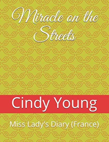 Miracle on the Streets: Miss Lady's Diary (France)