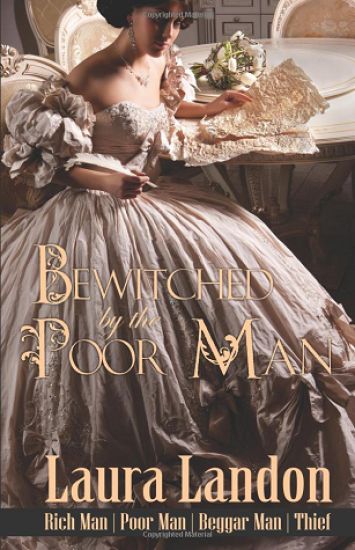 Bewitched by the Poor Man: A Laura Landon Novel