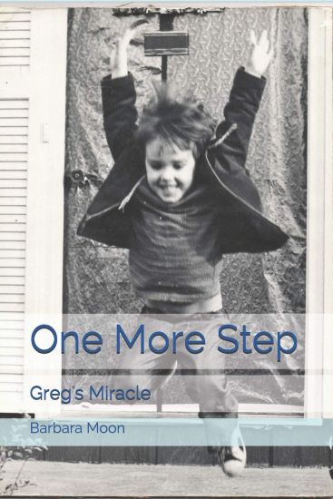 One More Step: Greg's Miracle