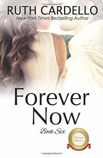 Forever Now (The Barrington Billionaires, Book 6)