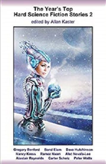 The Year's Top Hard Science Fiction Stories 2