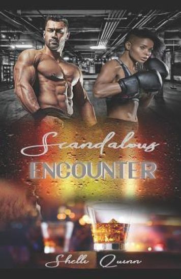 Scandalous Encounter: Brains, Brawn, Beauty Book 2