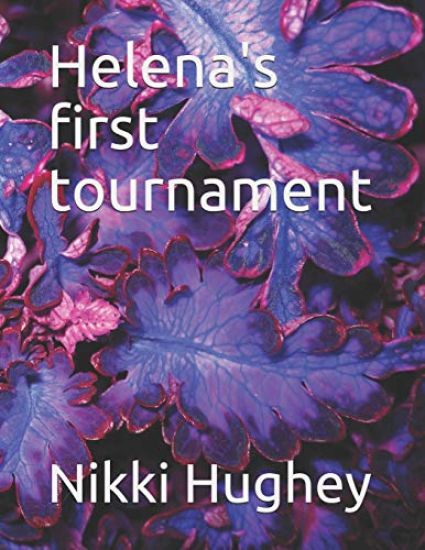 Helena's first tournament