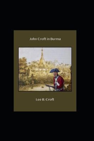 John Croft in Burma