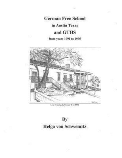 German Free School in Austin Texas and GTHS