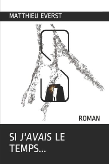 Si j'avais le Temps...