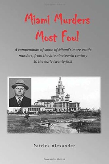 Miami Murders Most Foul
