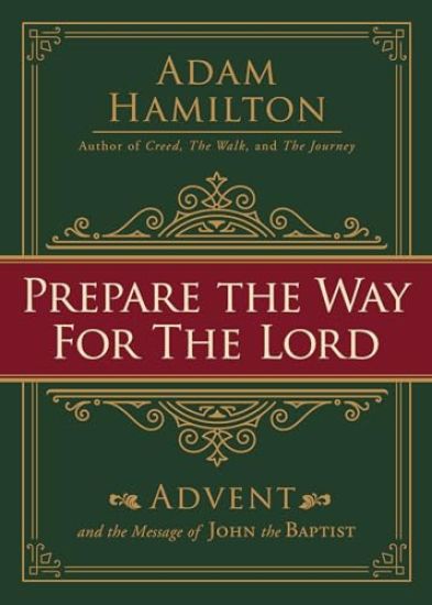 Prepare the Way for the Lord