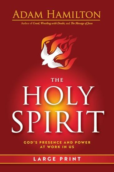 The Holy Spirit: God's Presence and Power at Work in Us