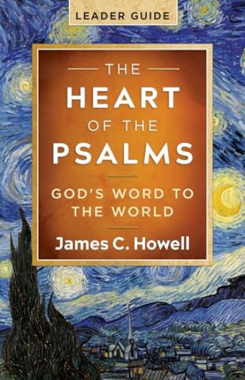 Heart of the Psalms Leader Guide, The