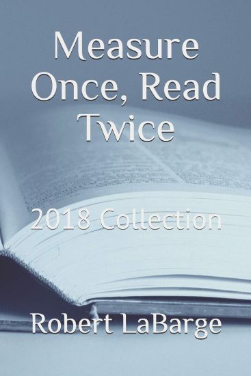 Measure Once, Read Twice: 2018 Collection