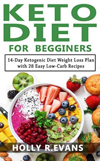 Kеtо Diet Fоr Bеgginеrѕ: 14-Day Kеtоgеniс Diеt Wеight Lоѕѕ P