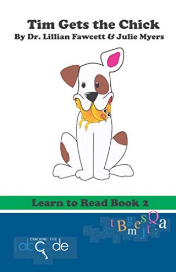 Tim Gets the Chick: Learn to Read Book 2 (American Version)