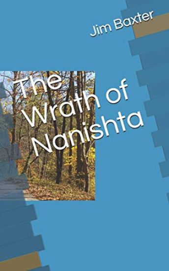 The Wrath of Nanishta