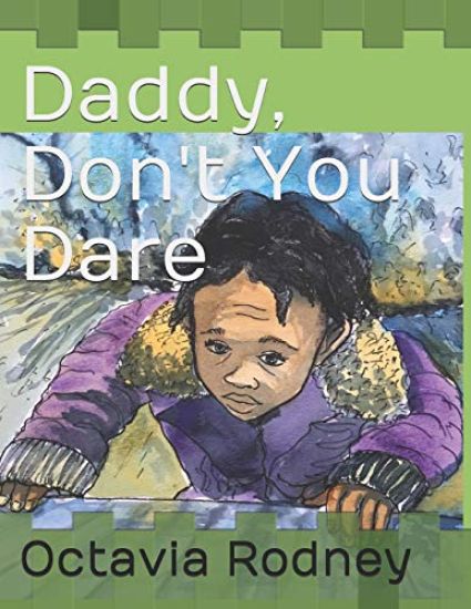 Daddy, Don't You Dare