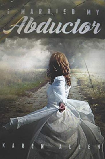 I Married My Abductor: Karen Allen