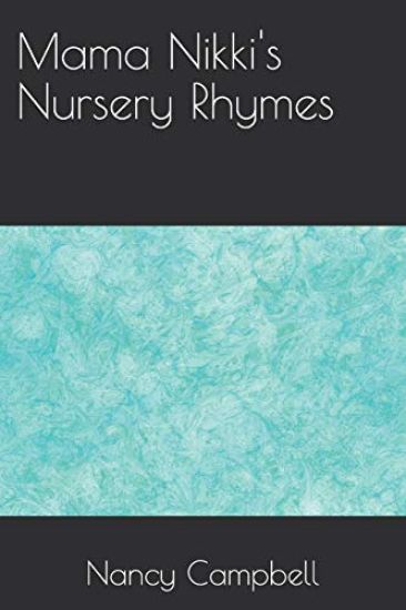 Mama Nikki's Nursery Rhymes