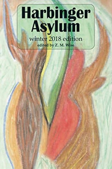 Harbinger Asylum: Winter 2018