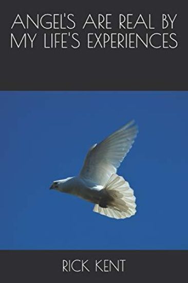 Angel's Are Real by My Life's Experiences