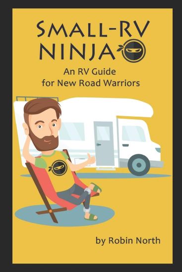 Small-RV Ninja: RV Maintenance for New Road Warriors