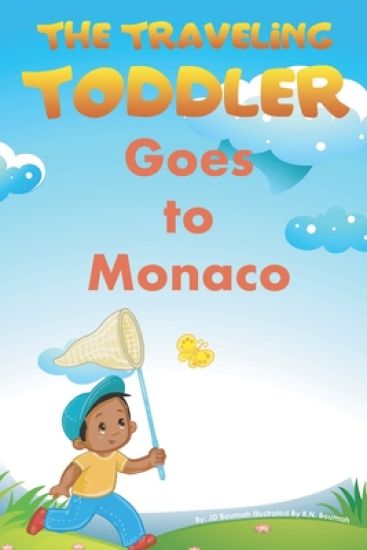 The Traveling Toddler: Goes to Monaco