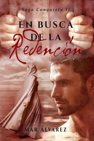 En Busca de la Redención: Romance Histórico