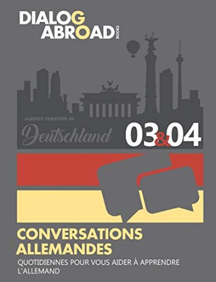 Conversations allemandes quotidiennes pour vous aider à apprendre l'allemand - Semaine 3/Semaine 4: Alberts Semester in Deutschland