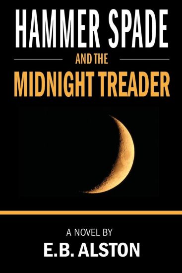 Hammer Spade and the Midnight Treader