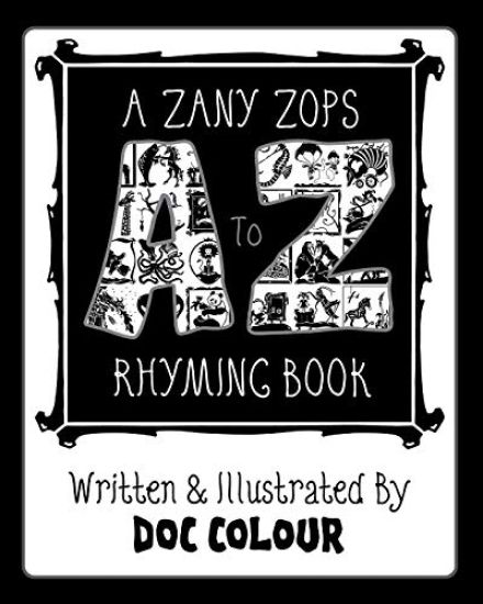 A Zany Zops A To Z Rhyming Boook