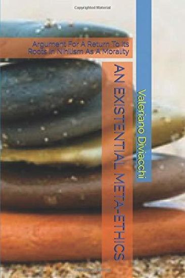 An Existential Meta-Ethics