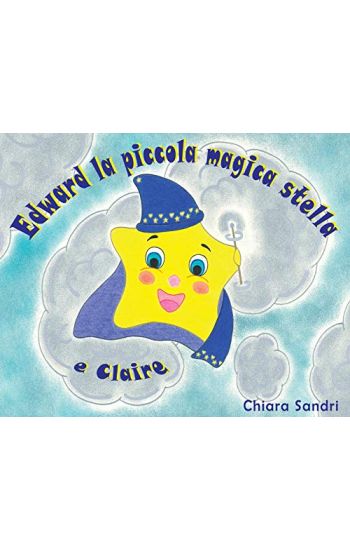 Edward la piccola magica stella e Claire