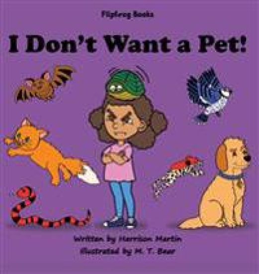 I Don't Want a Pet!