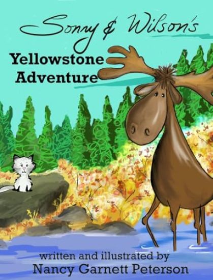 Sonny and Wilson's Yellowstone Adventure