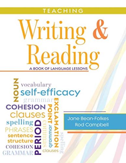 Teaching Writing and Reading: A Book of Language Lessons